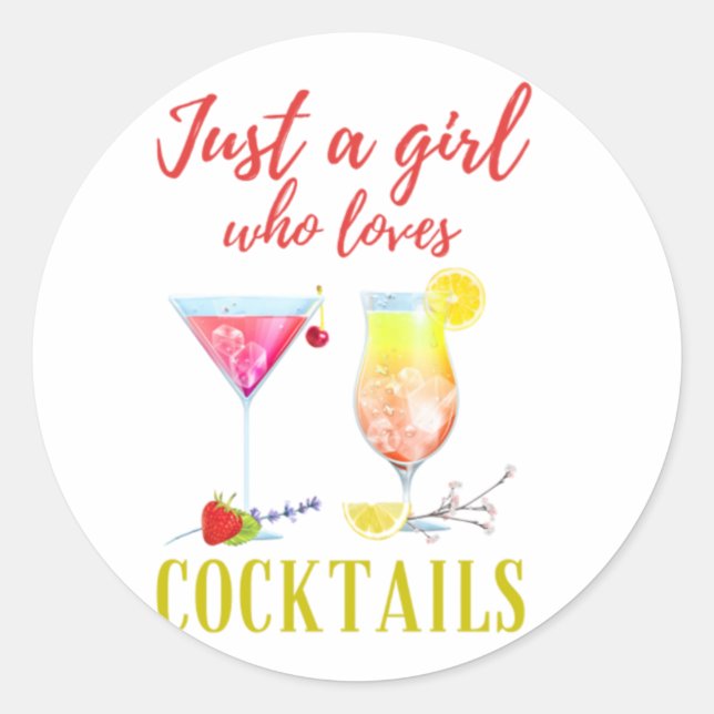 Sticker Rond Funky Modern Juste Une Fille Qui Aime Les Cocktail (Devant)