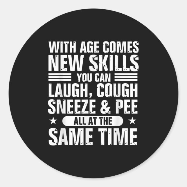 Sticker Rond Funny 60th Birthday With Age Comes New Skills Humo (Devant)