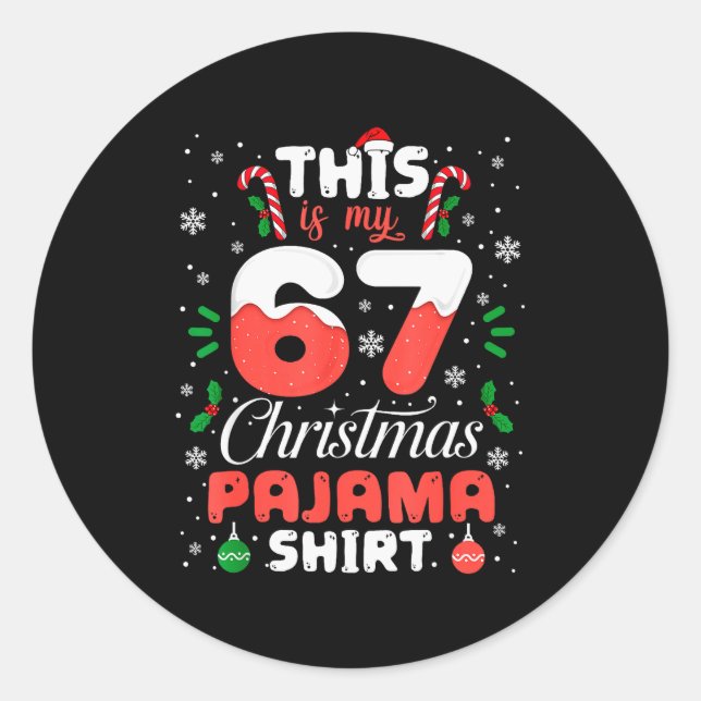 Sticker Rond Funny 67 Christmas Pajamas Shirt Six Seven Meme Br (Devant)