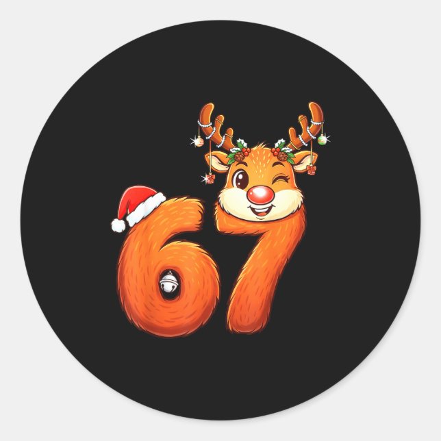 Sticker Rond Funny 67 Reindeer Christmas Six Seven Meme 6 7 Tee (Devant)
