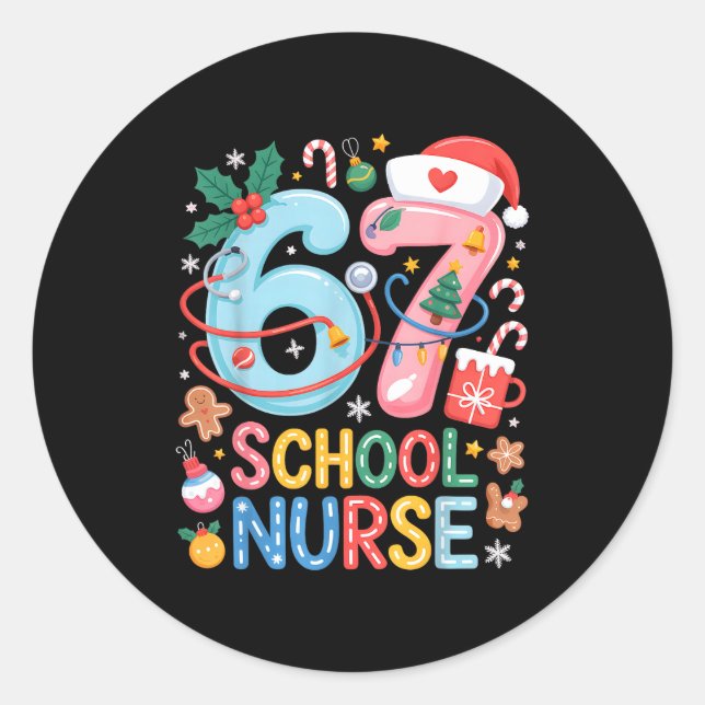 Sticker Rond Funny 67 School Nurse Christmas Xmas Meme Holiday  (Devant)