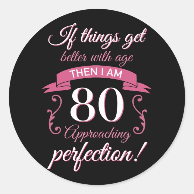 Sticker Rond Funny 80e anniversaire 'Perfection' (Devant)
