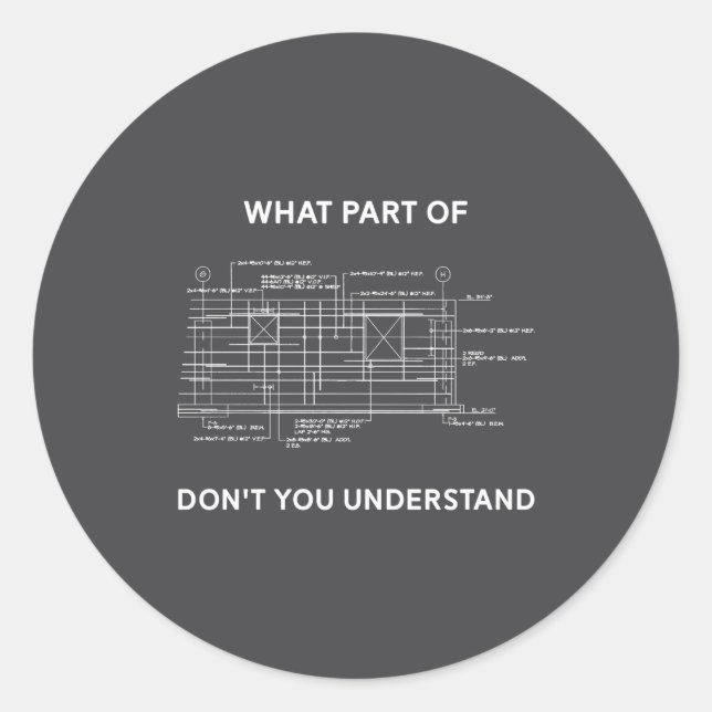 Sticker Rond Funny Architectural Civil Engineering Engineer  (Devant)