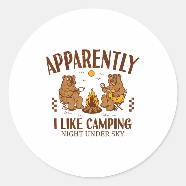 Sticker Rond Funny Bear Apparently, I Like Camng  (Devant)