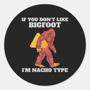 Sticker Rond Funny Bigfoot Type Nacho