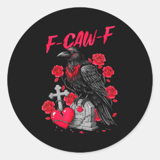 Sticker Rond Funny Black Bird F-caw-f Anti Valentines Day Singl