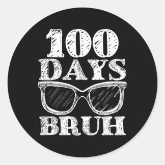 Sticker Rond Funny Bruh 100 Jours De Sungles Stu Enseignants