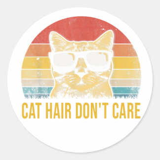 Sticker Rond Funny Cat Hair Don't Care Card for Cat Lovers