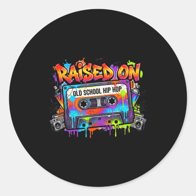 Sticker Rond Funny Cette Graffiti 80s 90s Raised On Old School  (Devant)