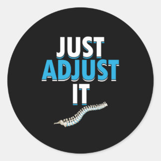 Sticker Rond Funny Chiropractor Just Adjust It Spine Doctor Phy