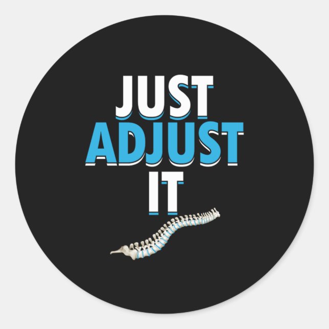Sticker Rond Funny Chiropractor Just Adjust It Spine Doctor Phy (Devant)