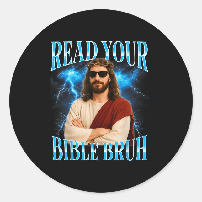 Sticker Rond Funny Christian Read Your Bible Bruh  (Devant)