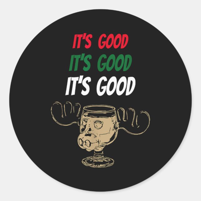 Sticker Rond Funny Christmas Eggnog It's Good Moose Cup For Egg (Devant)