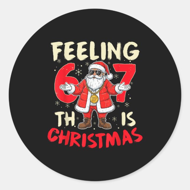 Sticker Rond Funny Christmas Feeling 6 7 This Christmas Meme Sa (Devant)