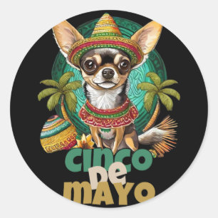 Sticker Rond Funny Cinco De Mayo Chien Design Cute Chihuahua Me