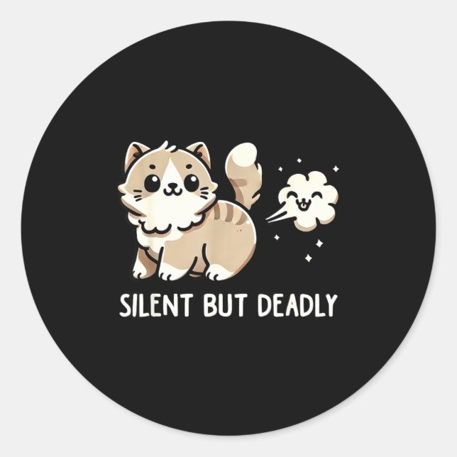 Sticker Rond Funny Cute Cat Kitten Lover Silent But Deadly Gift (Devant)