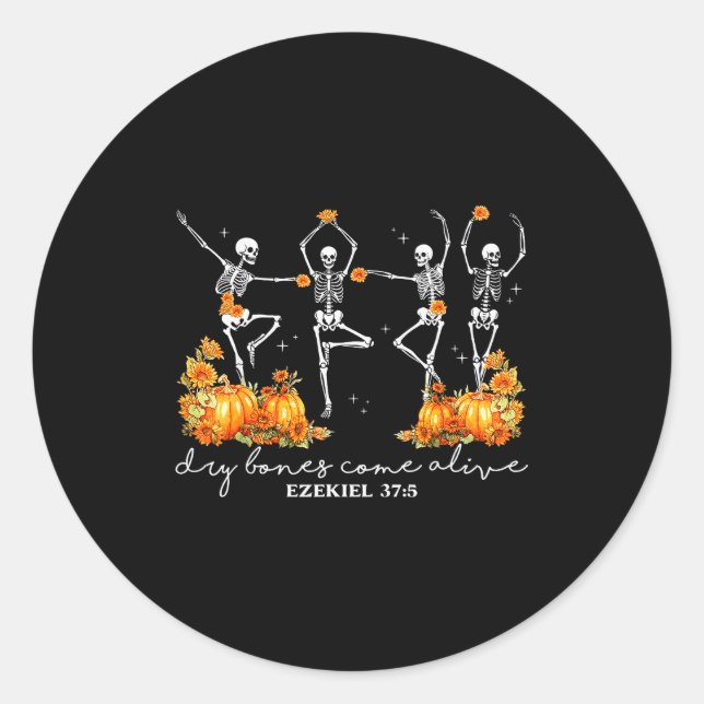 Sticker Rond Funny Dancing Skeleton Dry Bones Come Alive Hallow (Devant)