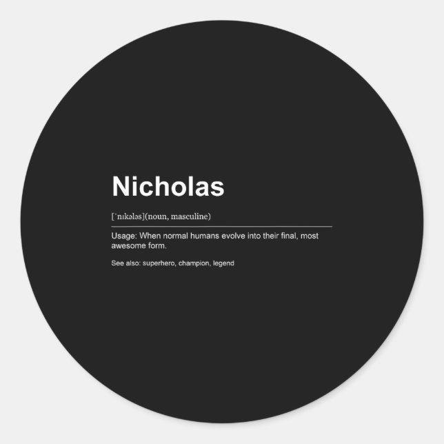 Sticker Rond Funny Definition Quote For The Name Nicholas _  (Devant)