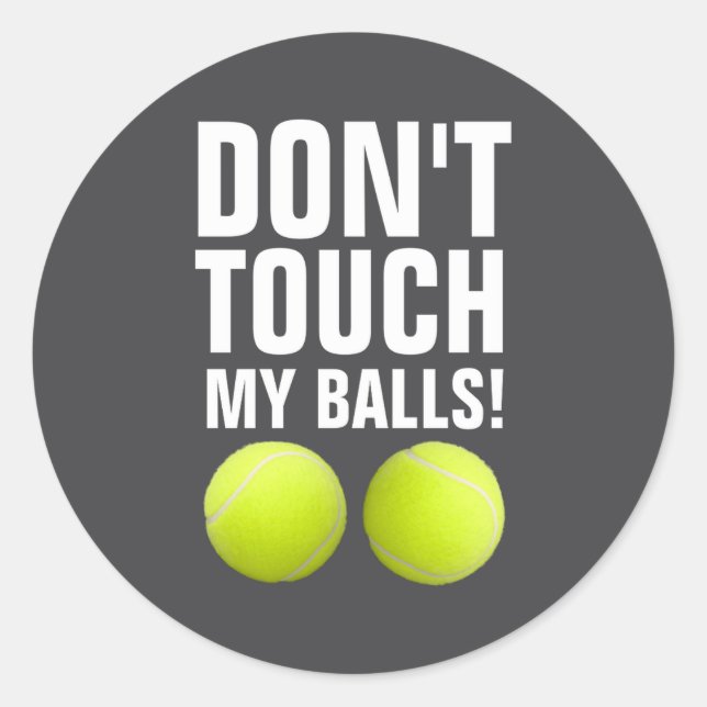 Sticker Rond Funny Dont Touch My Pandemic Tennis  (Devant)