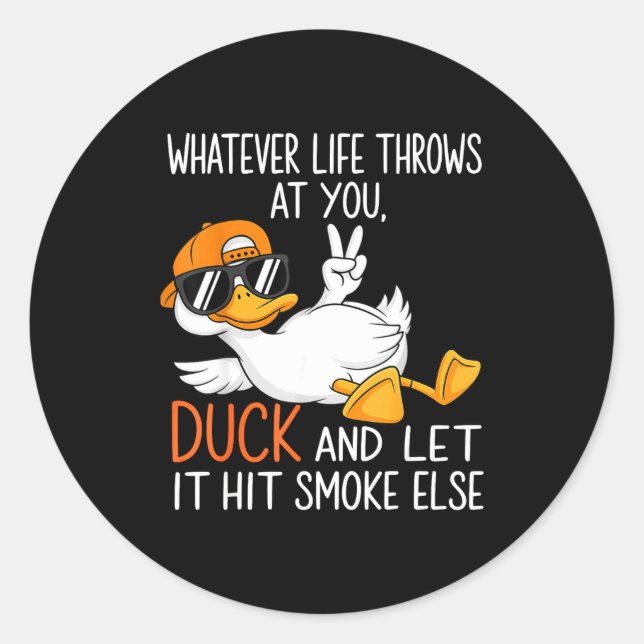 Sticker Rond Funny Duck Graphic Tees Men Women Funny Quote  (Devant)