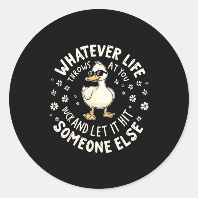 Sticker Rond Funny Duck Graphic Tees Men Women Teens Funny Quot (Devant)