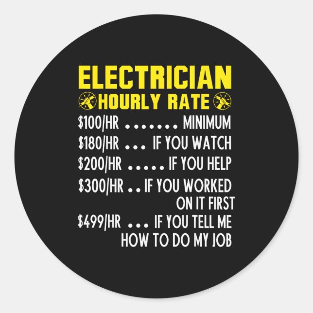Sticker Rond Funny Electrician Hourly Rate Pricing Chart  (Devant)
