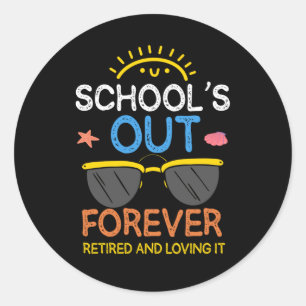 Sticker Rond Funny Enseignant préscolaire École de retraite Ret