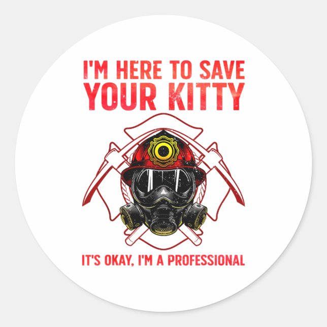 Sticker Rond Funny Firefighter Art For Men Women Fireman Gag Fi (Devant)