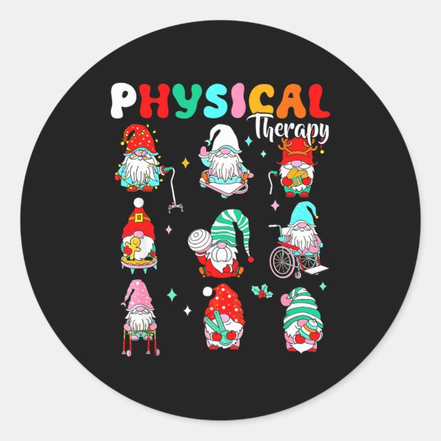 Sticker Rond Funny Gnome Physical Therapy Pt Physical Therast C (Devant)