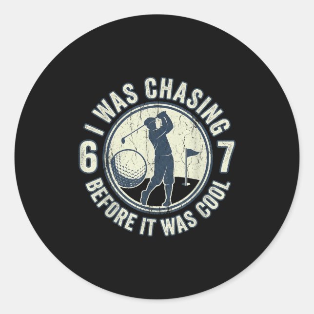 Sticker Rond Funny Golfer 67 Meme Golf Joke Chasing 67  (Devant)