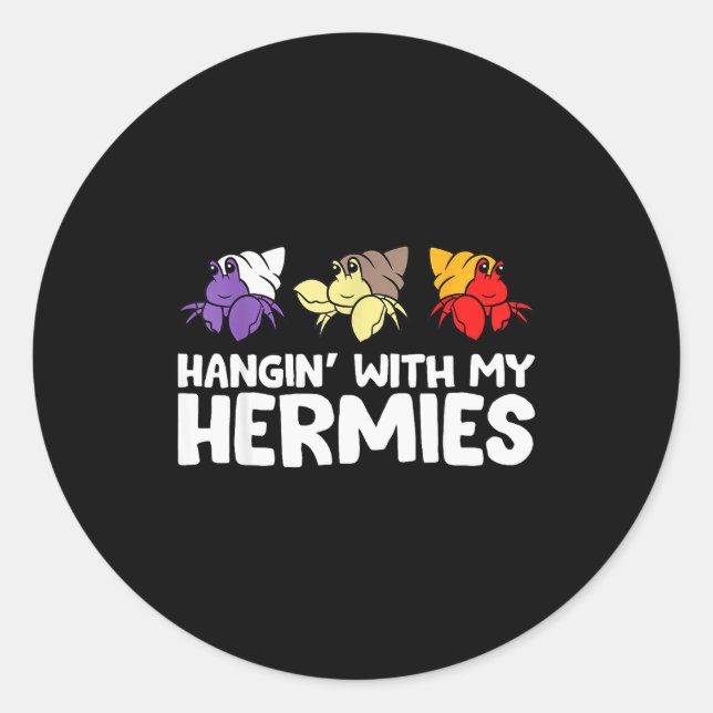Sticker Rond Funny Hermit Crabs Lover Hermit Crab Owner - Black (Devant)