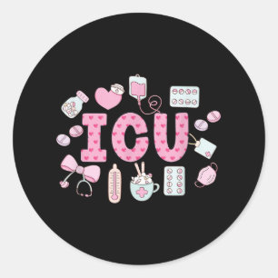 Sticker Rond Funny Infirmière Infirmière Icu Intensive Care Uni