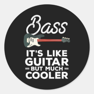 Sticker Rond Funny Instrument Basse Guitare Un Lecteur Basse