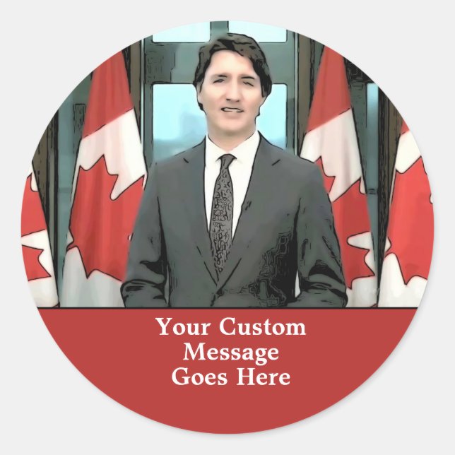 Sticker Rond Funny Justin Trudeau Message personnalisé Canada (Devant)