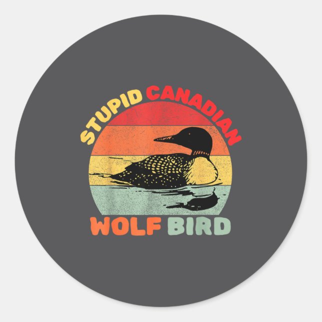 Sticker Rond Funny Loon Bird Humor Stud Canadian Wolf Bird  (Devant)