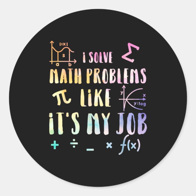 Sticker Rond Funny Math Quote For Teacher Student Stem Geek Gif (Devant)