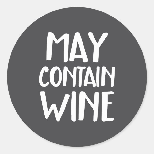 Sticker Rond Funny May Contain Wine  (Devant)