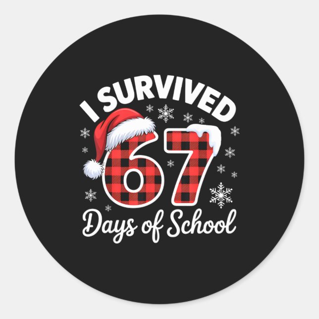 Sticker Rond Funny Meme Six Seven Christmas I Survived 67 Days  (Devant)