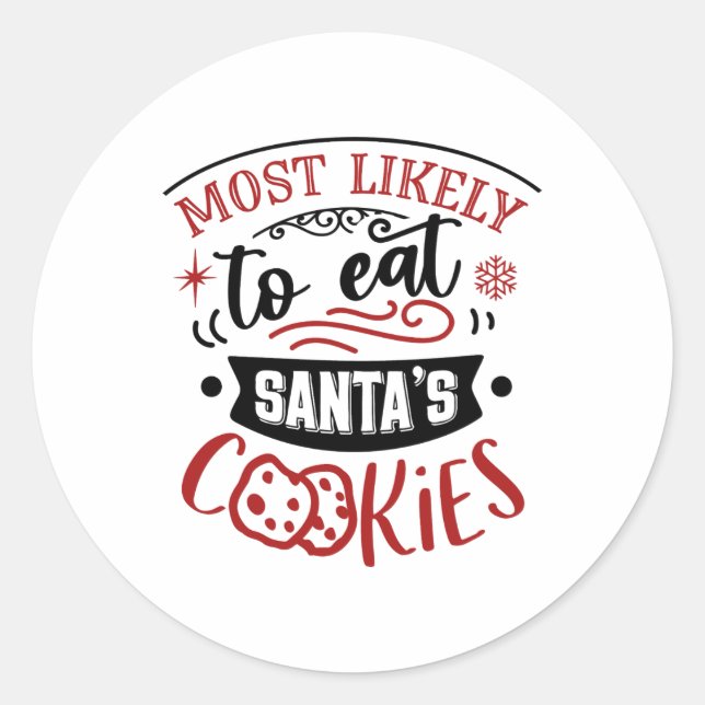 Sticker Rond Funny Most Likely To Eat Cookies Christmas  (Devant)