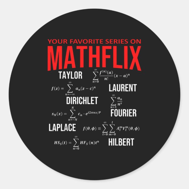 Sticker Rond Funny Nerdy Your Favorite Series On Mathflix Math  (Devant)