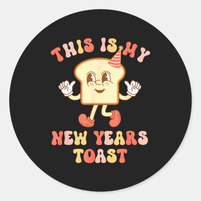 Sticker Rond Funny New Year's Toast Bread Pun Retro Hipe  (Devant)