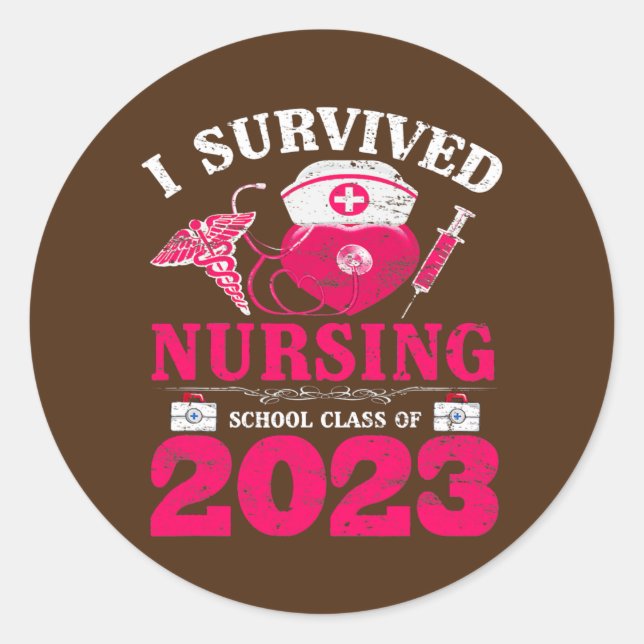 Sticker Rond Funny Nurse Survived Nursing School Classe De 2023 (Devant)