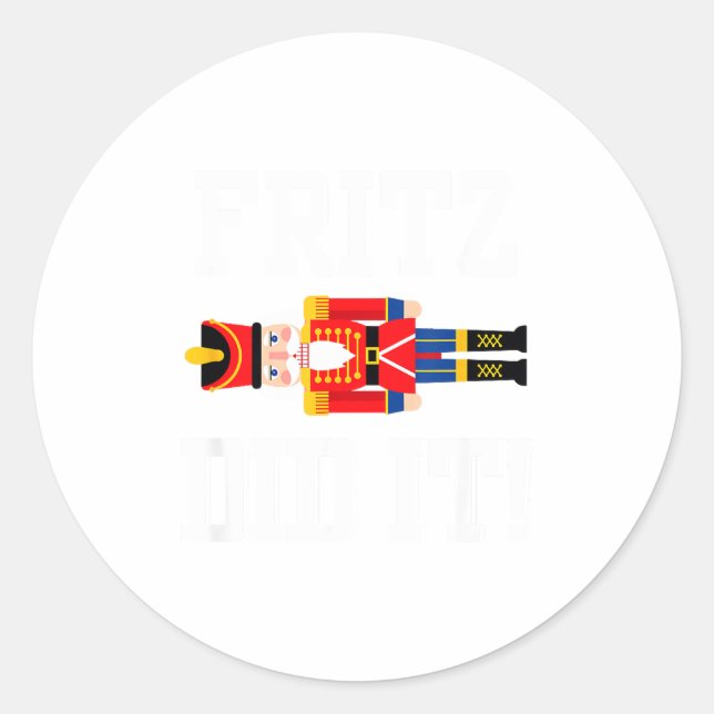 Sticker Rond Funny Nutcracker Fritz Did It Clara Christmas Ball (Devant)