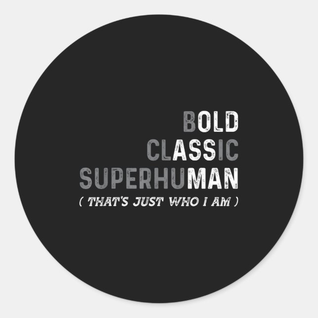 Sticker Rond Funny Old Man Saying Gag Dad Father's Day Birthday (Devant)