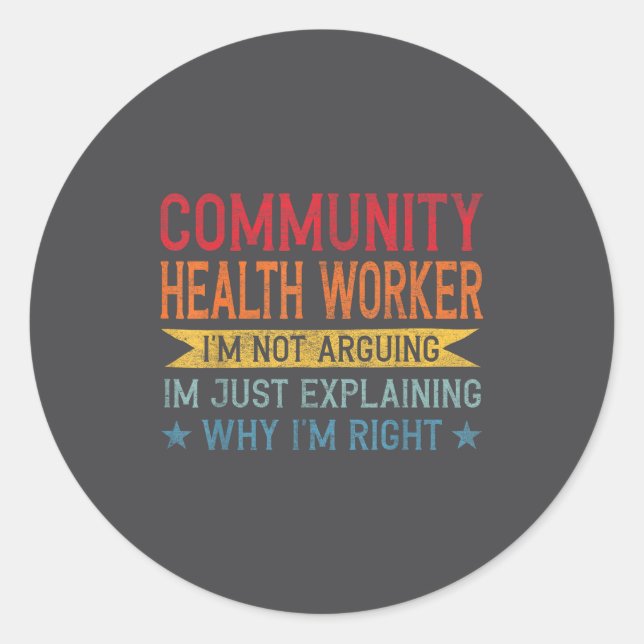 Sticker Rond Funny Profession Quote Community Health Worker  (Devant)