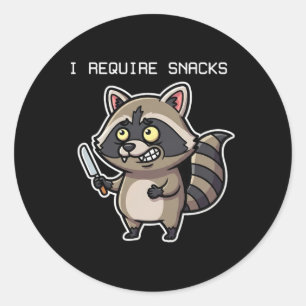 Sticker Rond Funny Raccoon J'ai besoin de snacks Halloween Humo