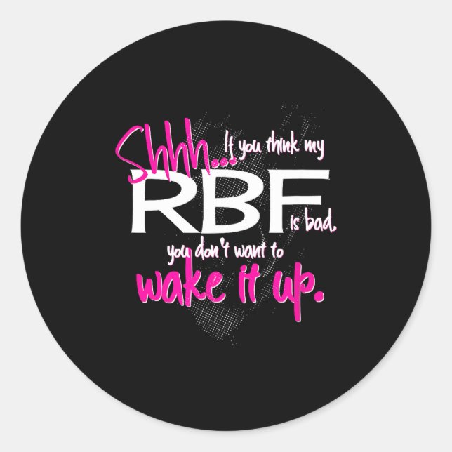 Sticker Rond Funny Resting Face Shirt Gift, Don't Wake It Up Rb (Devant)