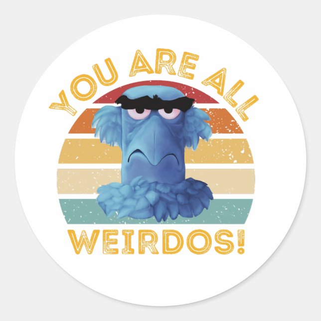 Sticker Rond Funny Sam Eagle Vous êtes tous Weirdos Cadeau (Devant)