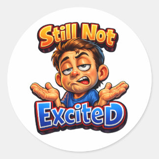 Sticker Rond Funny Sarcastic Reaction Artwork – Relatable Style