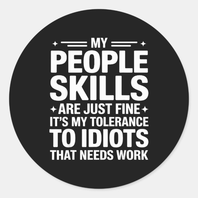 Sticker Rond Funny Sarcastic Saying Humor Introvert Workplace A (Devant)